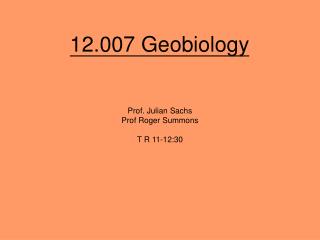12.007 Geobiology