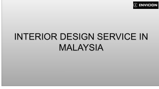 Best Interior Design Service Available  in Malaysia