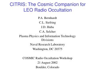 CITRIS: The Cosmic Companion for LEO Radio Occultation