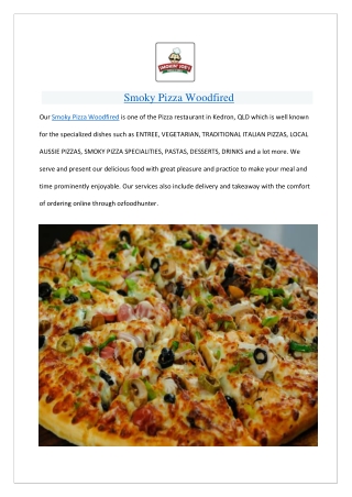 $5 off - Smoky Pizza Woodfired Restaurant Takeaway Kedron, QLD