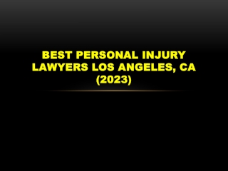 Best Personal Injury Lawyers Los Angeles, CA (2023)