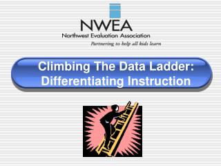 Climbing The Data Ladder: Differentiating Instruction
