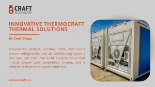 Innovative Thermocraft Thermal Solutions by Craft Group