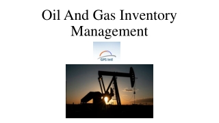 Oil And Gas Inventory Management