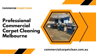 Professional Commercial Carpet Cleaning Melbourne