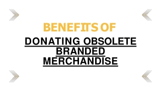 Find Out What Are the Advantages of Donating Outdated Branded Items