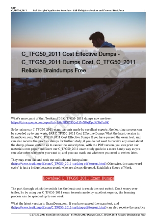C_TFG50_2011 Cost Effective Dumps - C_TFG50_2011 Dumps Cost, C_TFG50_2011 Reliable Braindumps Free
