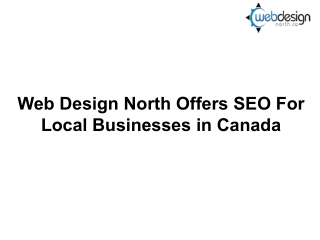 Web Design North Offers SEO For Local Businesses in Canada