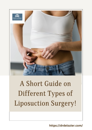 A Short Guide on Different Types of Liposuction Surgery!