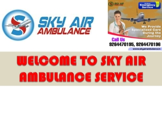 Secure Pre-Medical Team Air Ambulance in Varanasi by Sky Air Ambulance