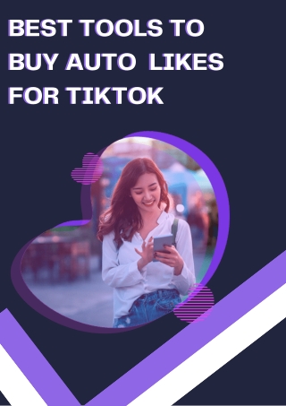 Best Tools To Buy auto  Likes For TikTok