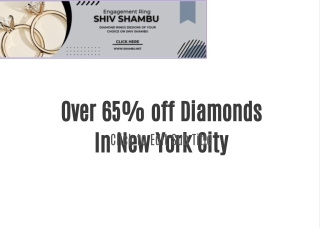 Over 65% off Diamonds In New York City