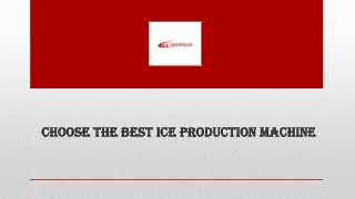 Choose the Best Ice Production Machine