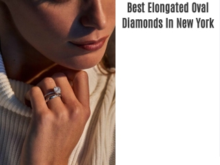 Best Elongated Oval Diamonds In New York