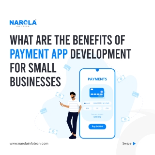 What are the Benefits of Payment App Development for Small Businesses