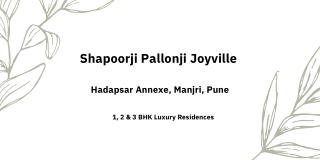 Shapoorji Pallonji Joyville Hadapsar Annexe Pune | E-Brochure