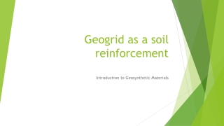 Geogrid as a soil reinforcement material