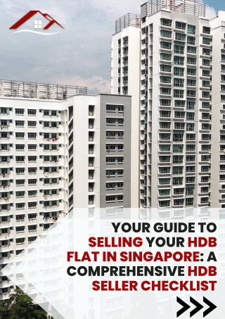 Your Guide to Selling Your HDB Flat in Singapore A Comprehensive HDB Seller Checklist