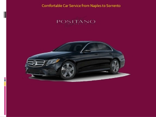 Comfortable Car Service from Naples to Sorrento