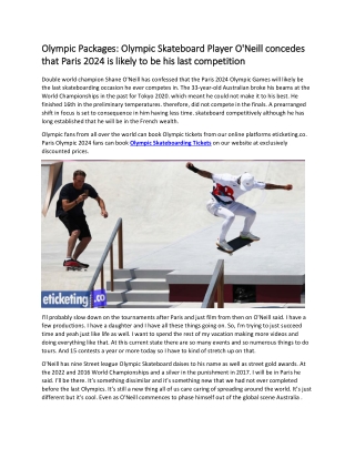 Olympic Packages Olympic Skateboard Player O'Neill concedes that Paris 2024 is likely to be his last competition