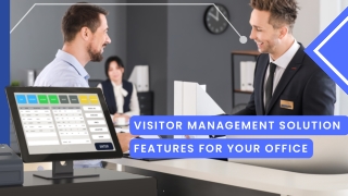 Visitor Management Solution Features