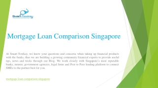 Mortgage Loan Comparison Singapore  Smart-towkay.com