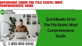 QuickBooks Error The File Exists Most Comprehensive Guide