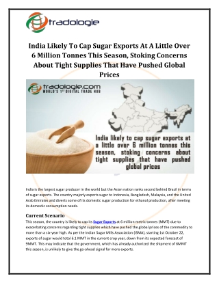 India Likely To Cap Sugar Exports At A Little Over 6 Million Tonnes This Season