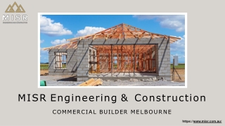 Builders Doncaster | MISR Engineering & Construction in Australia