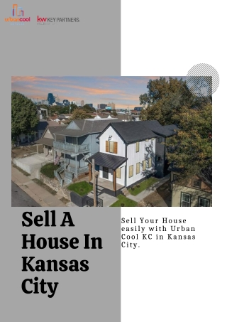 Sell Your House in Kansas City - Urban Cool KC