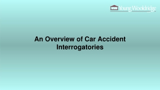 An Overview of Car Accident Interrogatories