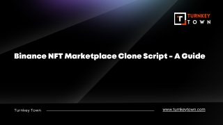 Binance NFT Marketplace Clone Script - A Guide