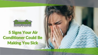 Signs That Your Air Conditioner Could Be Making You Sick