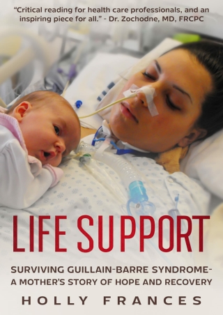 download get [pdf] Life Support: Surviving Guillain-Barre Syndrome - A
