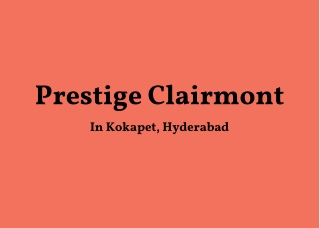 Prestige Clairmont In Kokapet, Hyderabad - PDF