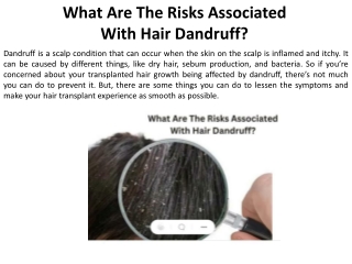 What Are the Dandruff Risks?