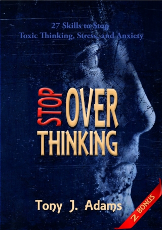 download get [pdf] STOP OVERTHINKING : 27 Skills to Stop Toxic Thinking,