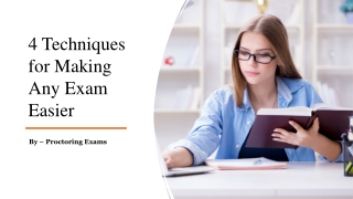 4 Techniques for Making Any Exam Easier​