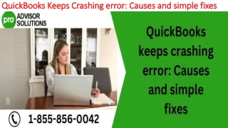 Simple step by step guide to resolve QuickBooks Keeps Crashing