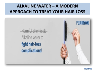 ALKALINE WATER – A MODERN APPROACH TO TREAT Your Hair Loss
