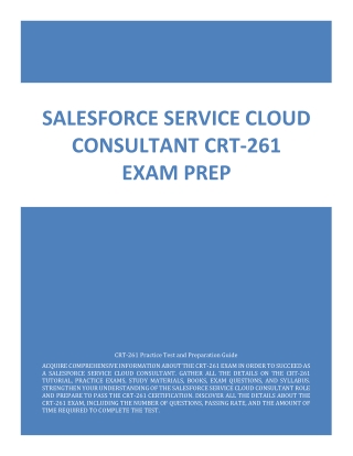 Salesforce CRT-261 Exam Prep: The Only Guide You Need