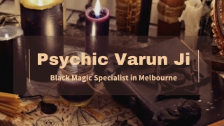 Are You Looking For Black Magic Removal Expert In Melbourne
