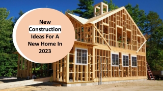 New-Construction Ideas For A New Home In 2023