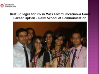 Best Colleges for PG in Mass Communication - Delhi School of Communication