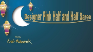 Designer Pink Half and Half Saree