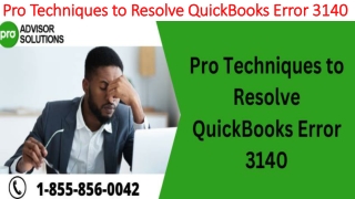 Best methods to deal with QuickBooks Error 3140