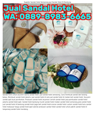 Ô88ᑫ.8ᑫ8З.6665 (WA) Kerajinan Sandal Hotel Dari Kardus Harga Sandal Hotel Bahan