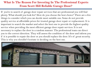 What Is The Reason For Investing In The Professional Experts From Scott Hill Reliable Garage Door