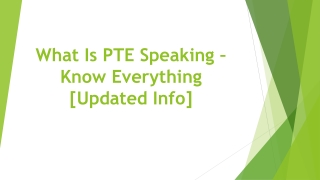 What Is PTE Speaking – Know Everything [