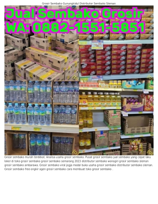 0882.1551.5851 (WA) List Barang Grosir Sembako Grosir Sembako Terbesar Di Medan